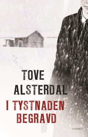 Svenskt omslag I tystnaden begravd acv Tove Alsterdal