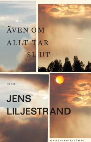 Jens Liljestrand Även om allt tar slutomslag